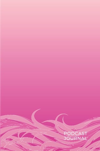 Podcast Journal 6x9, Pink