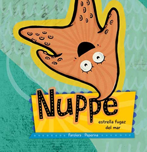 Nuppe: Estrella fugaz del mar (Spanish Edition)