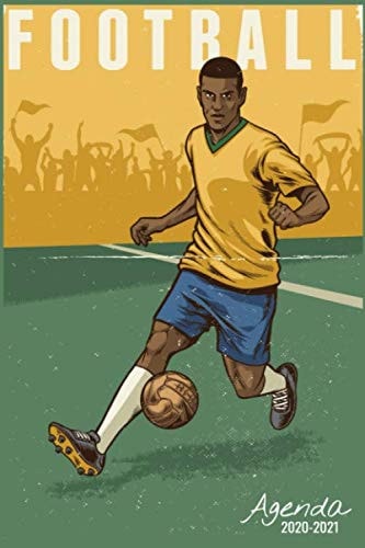 Agenda Scolaire 2020 2021: Football | Agenda semainier, Format A5 | Pour les étudiants, professionnels et particuliers | Calendrier, liste de ... 2020 à Septembre 2021 | (French Edition)