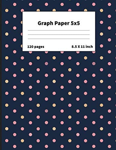 Composition Notebook: Graph Paper 5x5: Quad Ruled 5x5, The Notebook For Design Projects, Mapping, Designing Floorplans, Tiling, Playing Pen And Pencil Games, Planning Embroidery, Cross Stitch Or Knitting