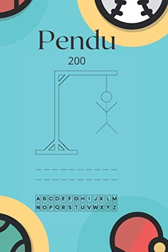 Pendu "200" (French Edition)