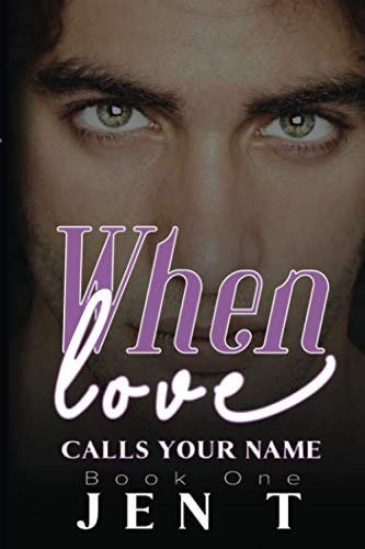 When Love Calls Your Name: Book 1