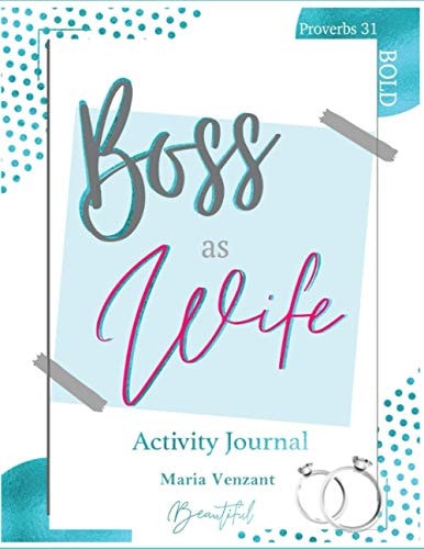 Boss As Wife An Activity Journal for the Boss Lady and Her Husband