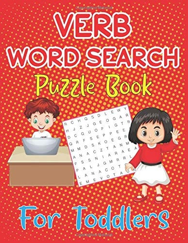 Verb Word Search Puzzle Book for Toddlers Improve Spelling, Vocabulary, and Memory for Smart Kids!