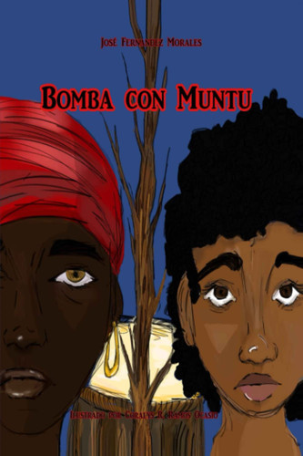 Bomba con Muntu (Spanish Edition)