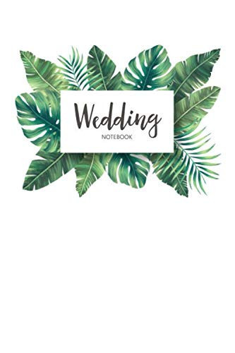 Tropical Palm Leaves Wedding Notebook: Lined journal perfect for planning your wedding day