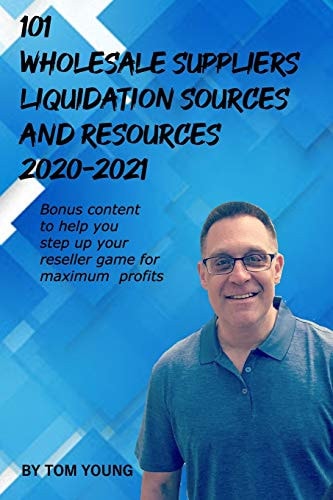101 Wholesale Suppliers, liquidation Sources and Resources 2020-2021