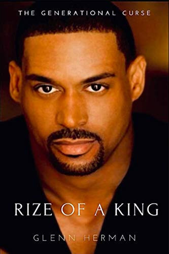 RiZe of a King The Generational Curse