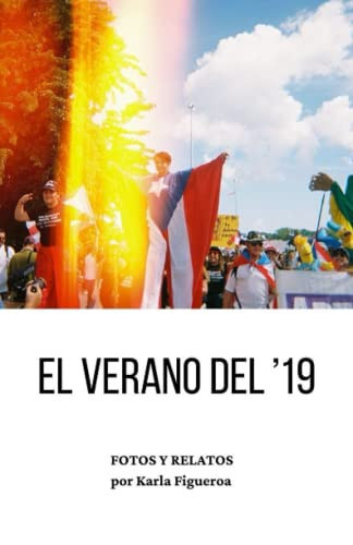 VERANO DEL '19 fotos y relatos