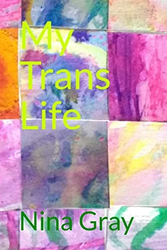 My Trans Life