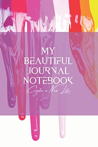 My Beautiful Journal Notebook: PAPERBACK 6X9 in. - PERFECT FOR INSPIRATIONAL MOTIVATIONAL GIFT | PERFECT JOURNAL - NOTEBOOK FOR JOURNALING- Tons of ... brilliant ideas. 100 Pages - Get Yours Today