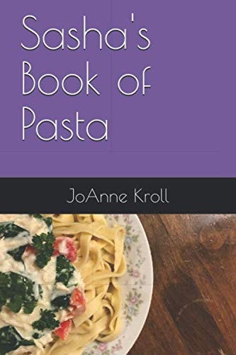 Sasha's Book of Pasta