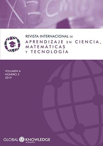 Revista Internacional de Aprendizaje en Ciencia, Matemáticas y Tecnología, 6(2) 2019