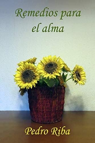 Remedios para el alma (Spanish Edition)