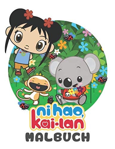 Ni Hao, Kai-Lan Malbuch: Malbuch für Kinder, Jungen, Mädchen, Kleinkinder, Kinder im Vorschulalter (German Edition)