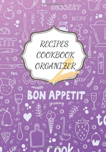 Recipes: Recipes Book Organizer | Blank recipes books to Write In | Collect the Recipes You Love in Your Own Custom Cookbook with Blank Recipe Journal and Organizer (Purple Color )