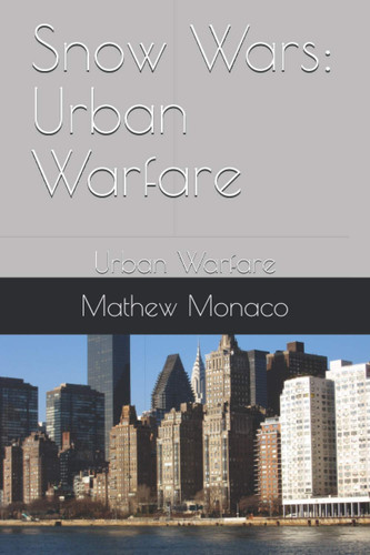 Snow Wars: Urban Warfare