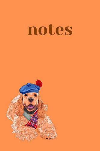 Notes Blank, Lined Notebook Gift for Cocker Spaniel Lover. Spaniel Themed Journal for Pet-Lovers