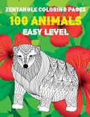 Zentangle Coloring Pages - 100 Animals - Easy Level
