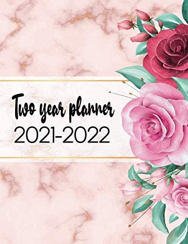 2021-2022 Two Year Planner: Jan 2021 - Dec 2022 2 Year Daily Weekly Monthly Calendar Planner W/ To Do List ,Monthly Goal,Password Log, Pink Marble Background and Flower Cover