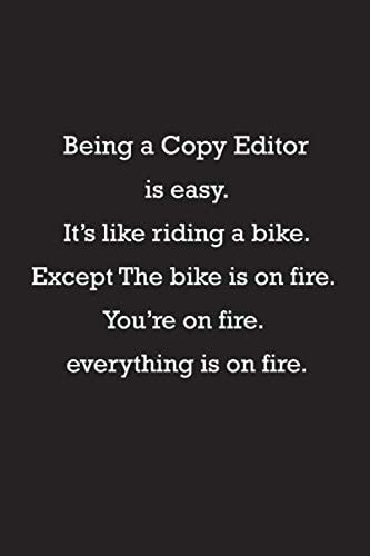Being A Copy Editor is Easy: Journal Notebook for Copy Editor | Funny Gift Idea for Copy Editor Men and Women | Coworker Present Gifts Ideas for Copy Editor, Birthday and Christmas Gift Fun