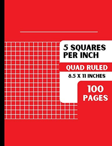 5 Squares Per Inch: Graph Paper 5x5 Graph Ruled Composition Notebook for Math, Science, Etc. | 100 Pages | Large 8.5 x 11 Inches | Red