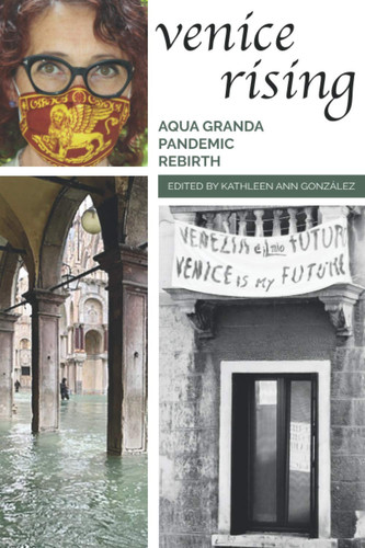 Venice Rising Aqua Granda, Pandemic, Rebirth