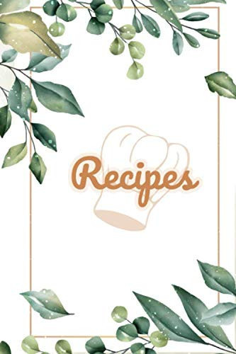 My Favorite Recipes : Blank Recipe Journal for my family | Personal Cookbook | Natural | Green leaves: Personalized Notebook Custom Cookbook Family ... any occasion , Kitchen Decor, Cooking Gifts