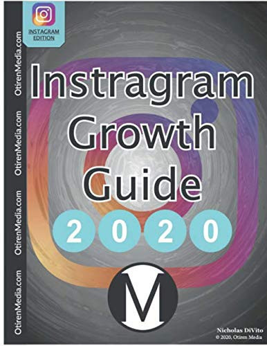 Instagram Growth Guide 2020: Delivering results.