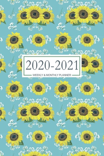 2020 2021 Weekly and Monthly Planner : Academic 6x9 Po - Organizer and Diary ( Floral Cover ) | 1st Sept. 2020 to 1st Sept. 2021 | Agenda for All Floral Lovers - | Notes Journal | Gift for Christmas and NY | Flower | Peony Sunflower| Yellow Pink Colors