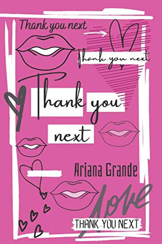 Thank U Next: Ariana Grande (French Edition)