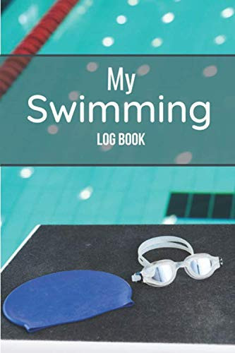 My Swimming log book: Swimming log book |the perfect training paperback notebook |12 pages - 6 x 9 inches | Gift for men and women who love to swim