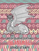 Libri Da Colorare Zentangle - Grande Stampa - 100 Animali