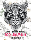 Livres à Colorier Zendangle - Gros Caractères - 100 Animaux