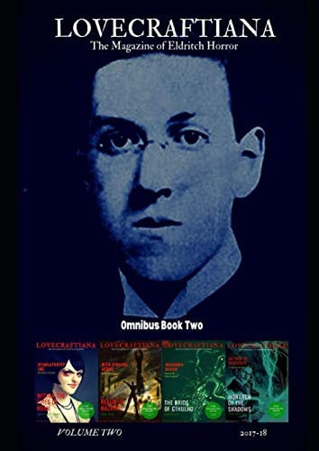 Lovecraftiana: the Magazine of Eldritch Horror