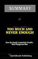 Summary of TOO MUCH and NEVER ENOUGH