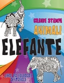 Libri Da Colorare Zentangle - Grande Stampa - Animali - Elefante