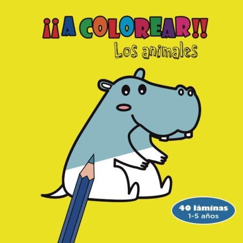 ¡¡a Colorear!! Los Animales