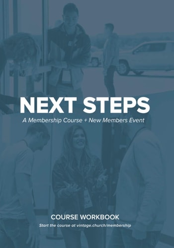 Next Steps A Membership Course + New Members Event