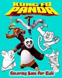Kung Fu Panda Coloring Book for Kids 50 Amazing Giant Colouring Pages for Toddlers and Adults of All Ages Fan of KungFu Panda