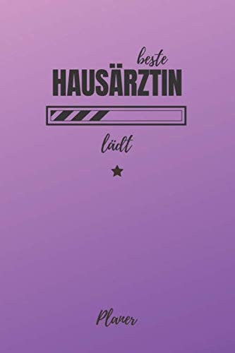 beste Hausärztin lädt Planer: inkl. Kalender 2020/2021 für die Ausbildung o. Weiterbildung | Perfekt für Frauen u. Mädchen, die denen wir unsere ... | Ausbildungsbeginn Geschenk (German Edition)