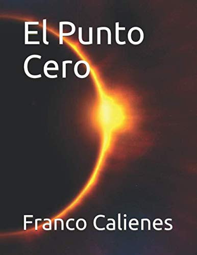El Punto Cero (Spanish Edition)