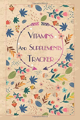 Vitamins And Supplements Tracker: Elegant Medicine Tracker, Cute cover, Lightweight and Compact, Premium Matte Finish
