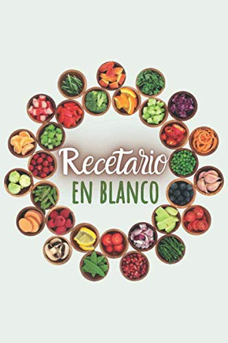 Recetario en blanco: Práctico diario para anotar recetas | Cuaderno para los entusiastas de la cocina, la repostería o los postres | Cuaderno de ... y espacio para fotos (Spanish Edition)