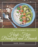 285 Yummy High-Fiber Breakfast and Brunch Recipes Explore Yummy High-Fiber Breakfast and Brunch Cookbook NOW!