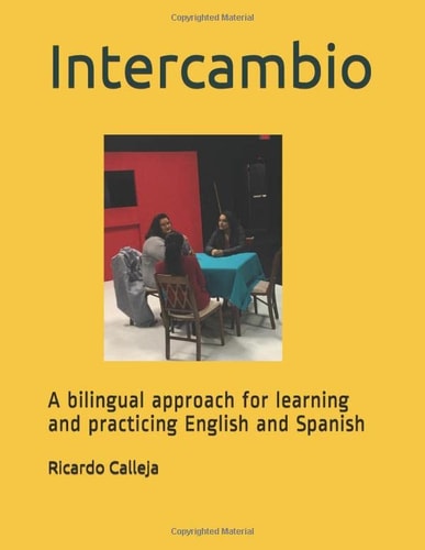 Intercambio: A bilingual approach for learning and practicing English and Spanish