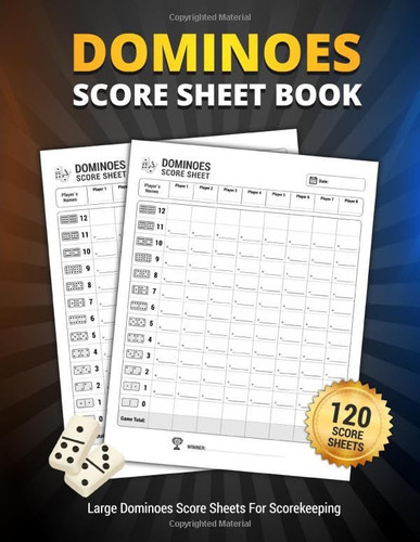 Dominoes Score Sheet Book: 120 Large Score Sheets For Scorekeeping | Dominoes Game Score Book
