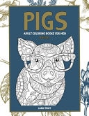 Adult Coloring Books for Men - Animal - Large Print - Pigs