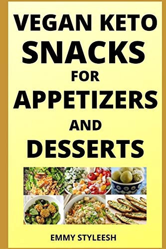 Vegan Keto Snacks for Appetizers and Desserts