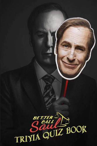 Better Call Saul Trivia Quiz Book